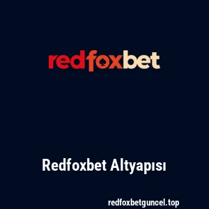 Redfoxbet Altyapısı